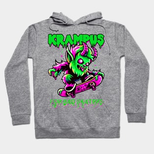 Krampus for bad skaters Hoodie